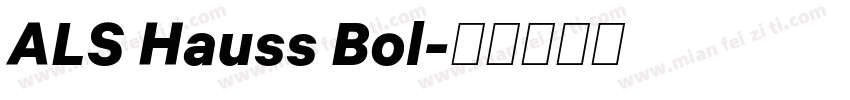 ALS Hauss Bol字体转换